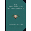 The Soviet Impact On The Western World - Paperback