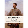 Kitchener's Mob - Paperback