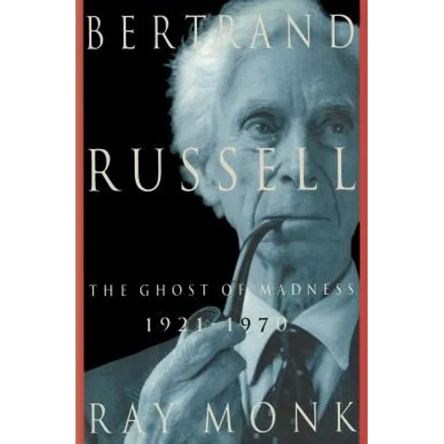 Bertrand Russell: 1921-1970, the Ghost of Madness - Paperback