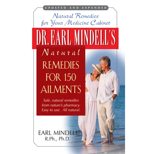 Dr. Earl Mindell's Natural Remedies for 150 Ailments - Paperback