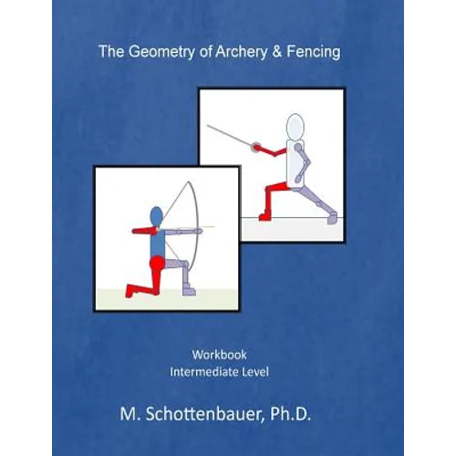 The Geometry of Archery & Fencing - Paperback