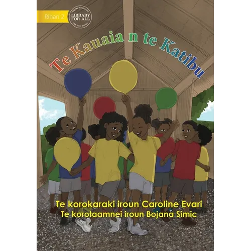 The Balloon Race - Te Kauaia n te Katibu (Te Kiribati) - Paperback