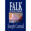 Falk, Amy Foster and Tomorrow by Joseph Conrad, Fiction, Classics - Paperback