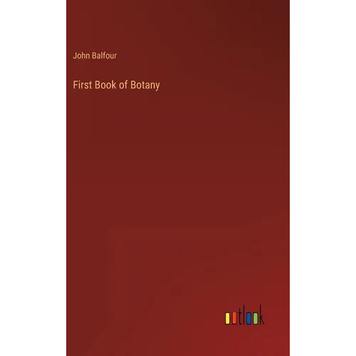 First Book of Botany - Hardcover