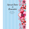Special Dates to Remember: Birthdays Anniversaries Events - Large Print - Paperback
