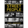 Street People: Invisible New York Made Visible - Paperback