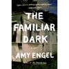 The Familiar Dark - Paperback