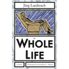 The Whole of Life - Paperback