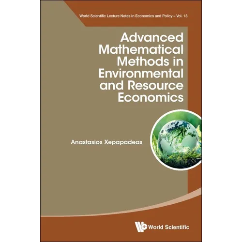 Advanced Mathematic Methods Environment & Resource Economics - Hardcover