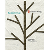 Minimal Quiltmaking - Paperback