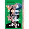 Mouth to Mouth - Paperback
