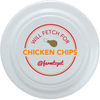 Will Fetch for Chicken Chips Dog Frisbee | Fun Toy for Dogs and Humans