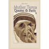 Mother Teresa: Quotes & Facts - Paperback