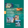 Principles of Ecosystem Stewardship: Resilience-Based Natural Resource Management in a Changing World - Paperback