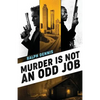 Murder is Not an Odd Job - Paperback