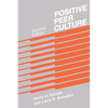 Positive Peer Culture - Paperback