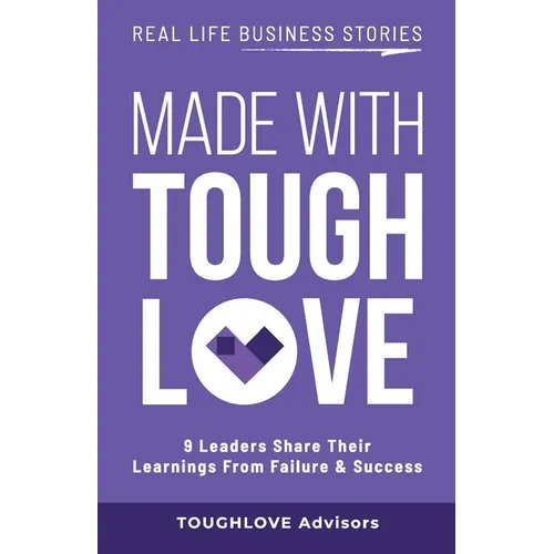 Made with Toughlove - Paperback