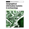 Geographical Information Systems in Archaeology - Paperback