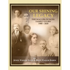 Our Shining Legacy: The Waller-Dungee Family Story 1900-2020 - Hardcover