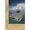 The Key West Collusion: A Dallas Kincade Novel Book 5 - Paperback