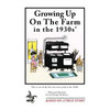 Growing Up on the Farm in the 1930s' - Paperback
