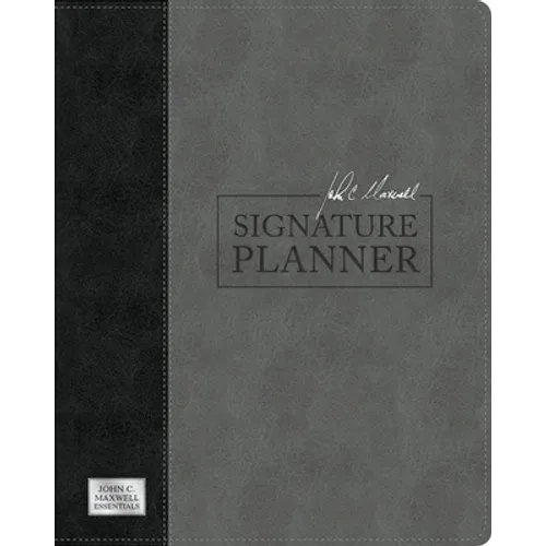 John C. Maxwell Signature Planner (Gray/Black Leatherluxe(r)) - Leather