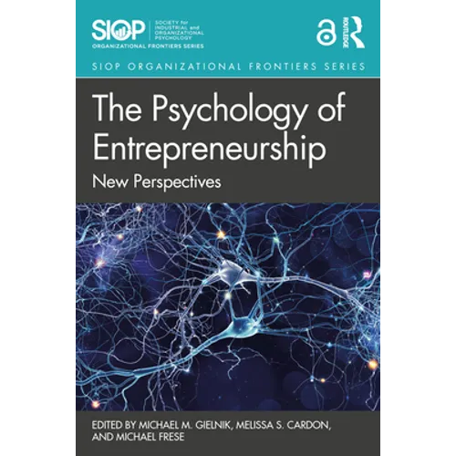 The Psychology of Entrepreneurship: New Perspectives - Paperback