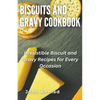 Biscuits and Gravy Cookbook - Paperback