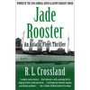 Jade Rooster: An Asiatic Fleet Thriller - Paperback
