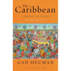 The Caribbean: A Brief History - Paperback