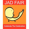 Celebrate The Celebration: The Art Of Jad Fair - Paperback