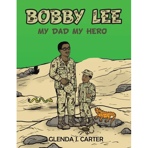 Bobby Lee: My Dad My Hero - Paperback