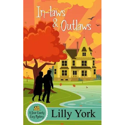 In-Laws & Outlaws (a Door County Cozy Mystery Book 1) - Paperback