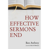 How Effective Sermons End - Hardcover