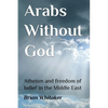 Arabs Without God - Paperback