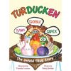 Turducken: The Untold TRUE Story - Hardcover
