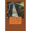 One Step At A Time: My Trip Back From Hell - Paperback