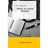 What is Your Dream: Build Your Own Empire - Paperback