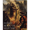 Foxe's Book of Martyrs - Paperback