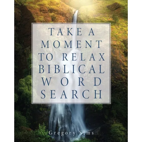 Take a Moment to Relax Biblical Word Search - Paperback