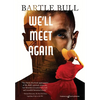We'll Meet Again - Hardcover