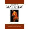 The Gospel of Matthew in Current Study - Paperback