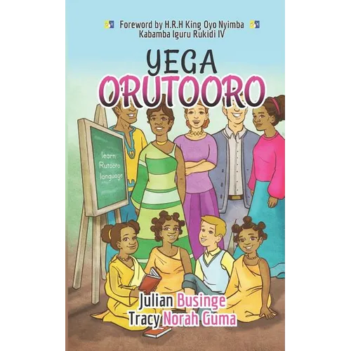 Yega Orutooro: Learn Rutooro Language - Paperback