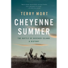 Cheyenne Summer: The Battle of Beecher Island: A History - Hardcover