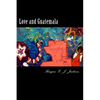Love and Guatemala - Paperback
