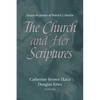 The Church and Her Scriptures: Essays in Honor of Patrick J. Hartin - Paperback