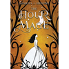 The Hour Mage - Hardcover