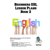 Beginners ESL Lesson Plans Book 2 - Paperback