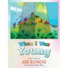 When I Was Young - Hardcover