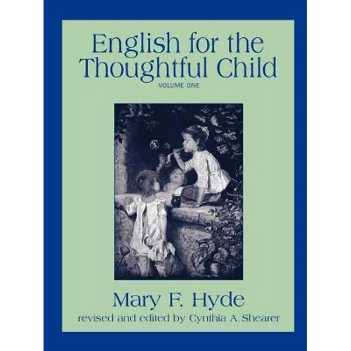 English for the Thoughtful Child - Volume One - Paperback